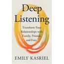 Deep Listening - Emily Kasriel