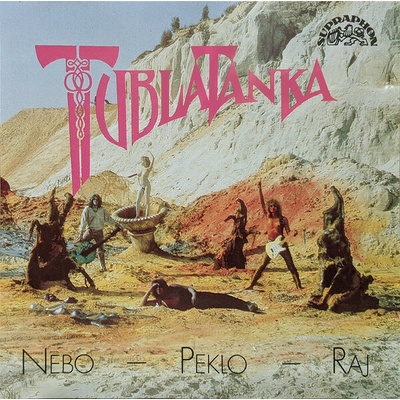 Tublatanka, Nebo - Peklo - Raj CD