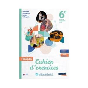 Français 6e 2025 - cahier d'exercices (2025)