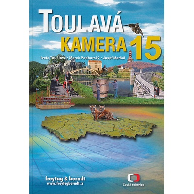 Toulavá Kamera 15 - Iveta Toušlová, Marek Podhorský, Josef Maršál