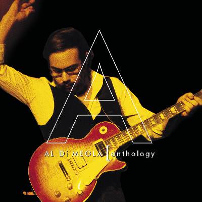 Al Di Meola • Anthology CD