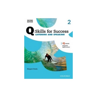 Q: Skills for Success Second Edition 2 Listening & Speaking Student´s Book with Online Practice - Mcclure, K., Vargo, M.