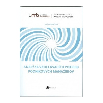 Analýza vzdelávacích potrieb podnikových manažérov