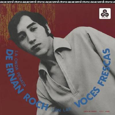 Ernan Roch Con Las Voces Fr Ernan Roch Con Las Voces Fr. . . - La Onda Pesada (Reissue) (LP) (8435008849719)