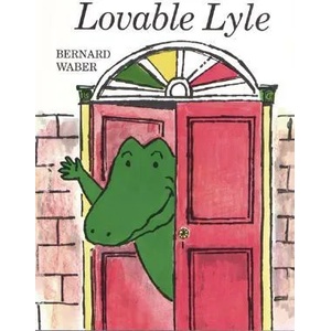 Lovable Lyle | Bernard Waber (ISBN: 9780395253786)