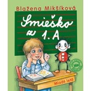 Blažena Mikšíková: Smieško z 1.A