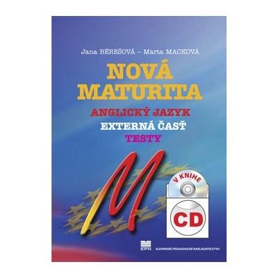 Nová maturita Anglický jazyk - externá časť, testy, v knihe CD