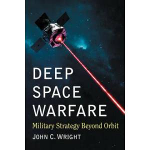 Deep Space Warfare (ISBN: 9781476679266)