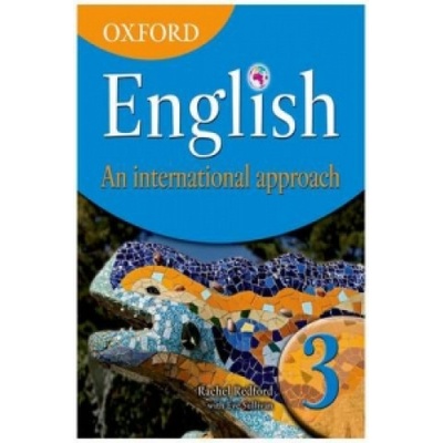 Oxford English: An International Approach, Book 3 Redford Rachel