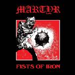 Martyr - Fists Of Iron (Limited Edition) (LP) (8054529000630)