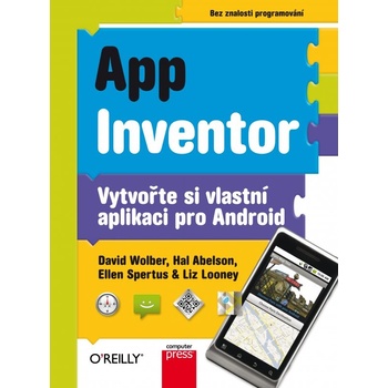 App Inventor - David Wolber a kol.