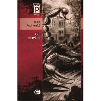 Stín mrtvého - Josef Pecinovský