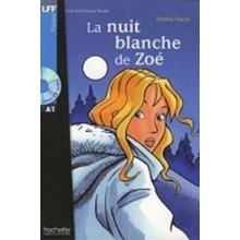 LFF A1 La Nuit blanche de Zoé + CD audio