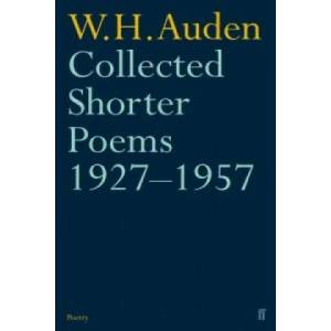 Collected Shorter Poems 1927-1957 | W. H. Auden (1998)
