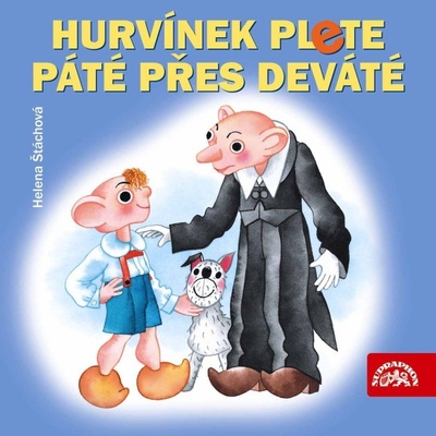Hurvínek plete páté přes deváté - Štáchová - Klásek, Štáchová