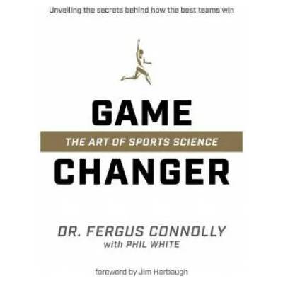 Game Changer | Fergus Connolly, Phil White