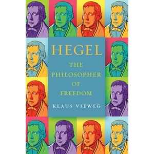 Hegel: The Philosopher of Freedom | Sophia Kottman, Paul A. Kottman (ISBN: 9781503630574)