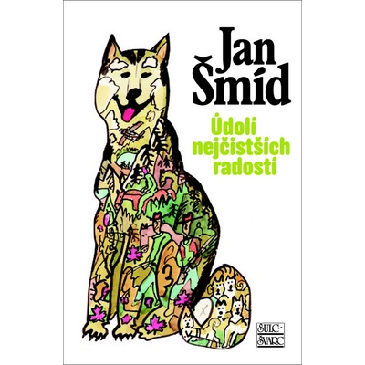 Údolí nejčistších radostí - 3. vydání