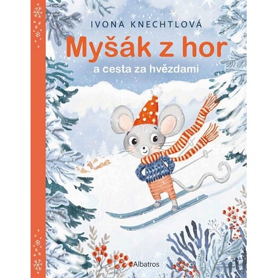 Myšák z hor a cesta za hvězdami