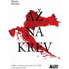 Peričič, Denis - Až na krev