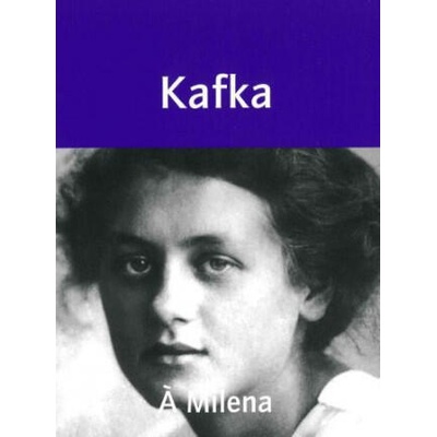 A Milena | Franz Kafka