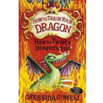 How to Twist a Dragon's Tale - Cressida Cowell