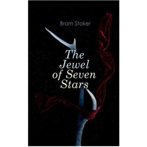 Jewel of Seven Stars | Bram Stoker (ISBN: 9788027305742)