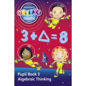 Heinemann Active Maths - Second Level - Exploring Number - Pupil Book 3 - Algebraic Thinking | Lynda Keith (ISBN: 9780435043674)