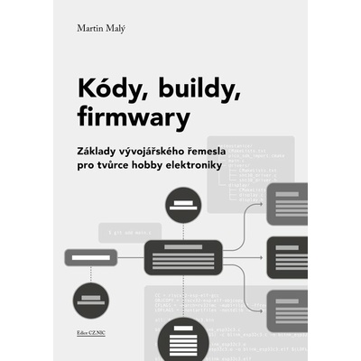 Kódy, buildy, firmwary