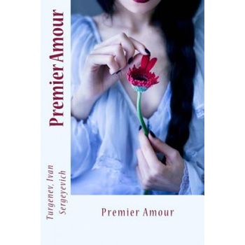 Premier Amour | Turgenev Ivan Sergeyevich, Sir Angels