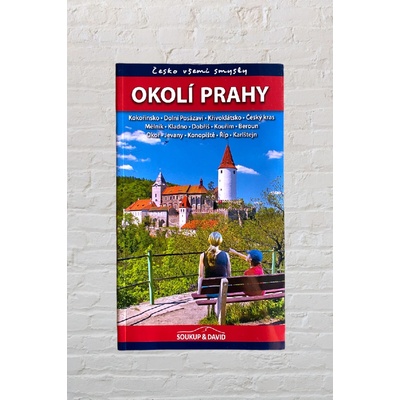 Okolí Prahy - Česko všemi smysly - Vladimír Soukup