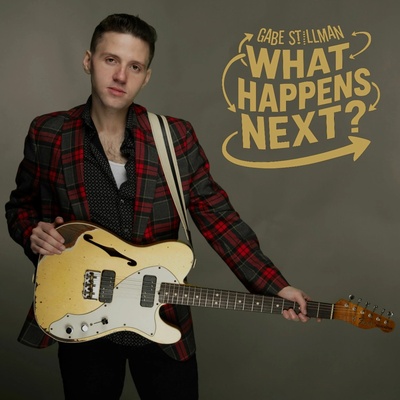 Gabe Stillman - What Happens Next? LP