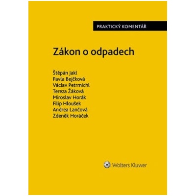 Zákon o odpadech Praktický komentář