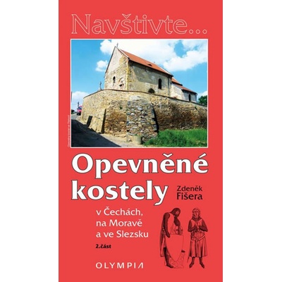 Opevněné kostely II. díl