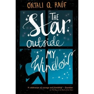 Star Outside My Window | Onjali Q. Rauf (ISBN: 9781510105157)