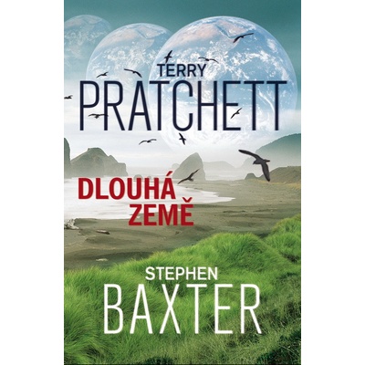 Dlouhá Země - Terry Pratchett, Stephen Baxter