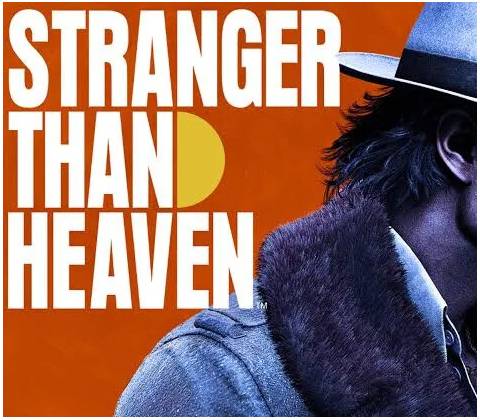 Stranger Than Heaven