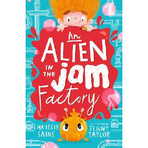 Alien in the Jam Factory | Chrissie Sains (2021)