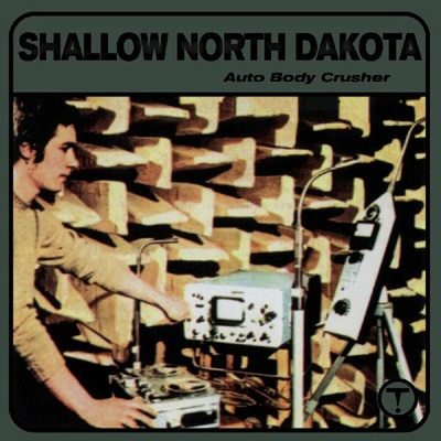 Shallow North Dakota - Auto Body Crusher (Reissue) LP