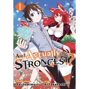 Am I Actually the Strongest? 1 (Manga) | Sai Sumimori (ISBN: 9781646517701)
