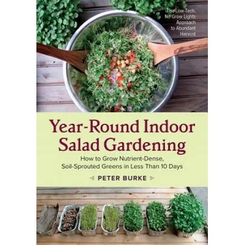 Image 1 of Year-Round Indoor Salad Gardening | Peter Burke