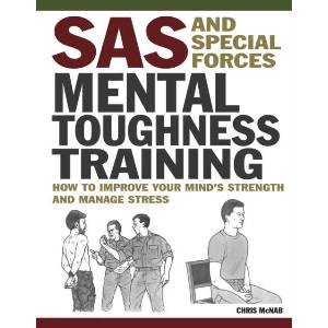 SAS and Special Forces Mental Toughness Training (ISBN: 9781838864545)