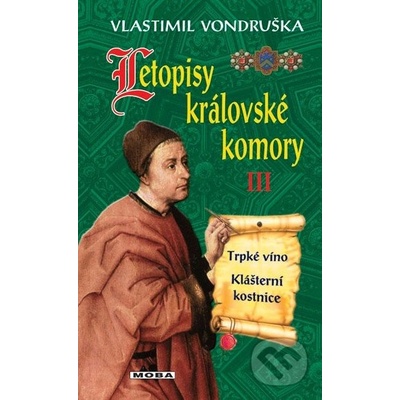 Letopisy královské komory III. - Vlastimil Vondruška CZ