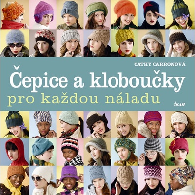 Čepice a kloboučky pro každou náladu Cathy Carronová