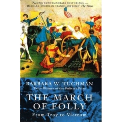March of Folly Tuchman Barbara W.