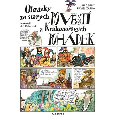 Obrázky ze starých pověstí a Krakonošových pohádek - Ondřej Müller, Pavel Zátka, Jiří Černý