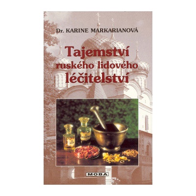 Tajemství ruského lidového léčitelství