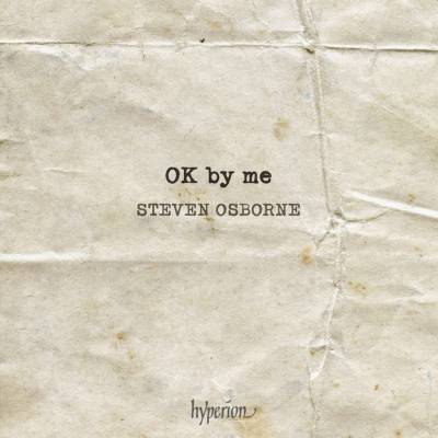 Steven Osborne - OK By Me - A Life In Encores CD