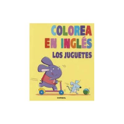 Colorea En Ingles: Los Juguetes | MARTA COSTA, MERCEDES GALVE