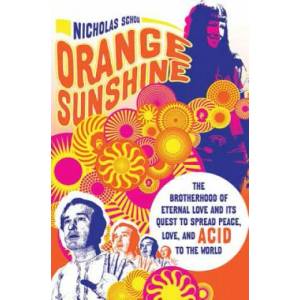 ORANGE SUNSHINE | Nicholas Schou (ISBN: 9780312607173)
